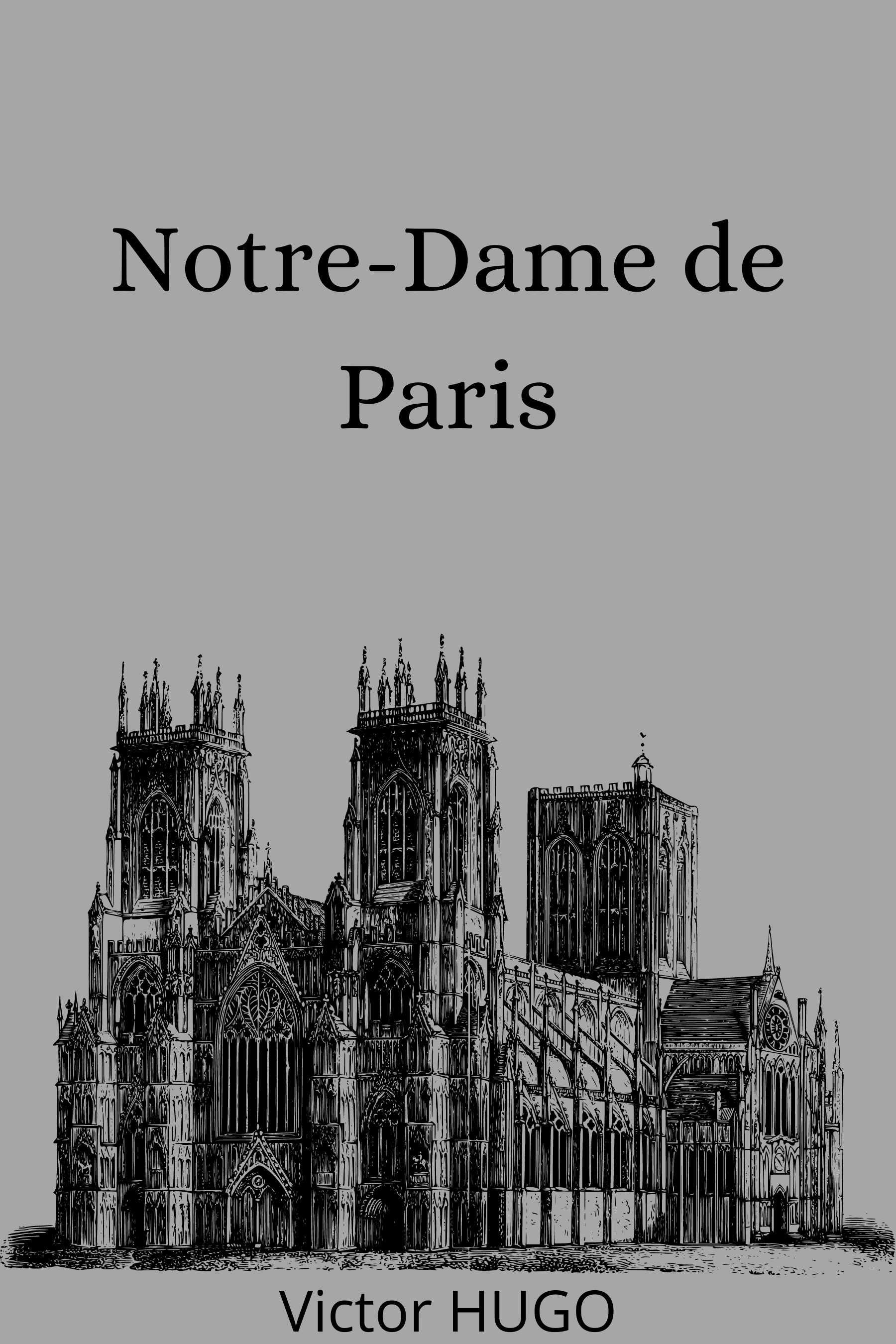 ebook cover of Notre-Dame de Paris, by Victor Hugo
