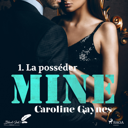 Couverture audiobook de Mine, tome 1 : La posséder, de Charlotte Roucel