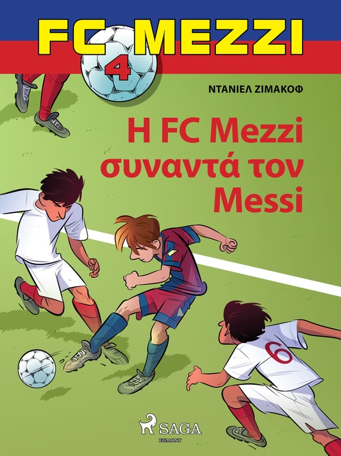 Couverture ebook de FC Mezzi 4:  FC Mezzi   Messi, de Daniel Zimakoff