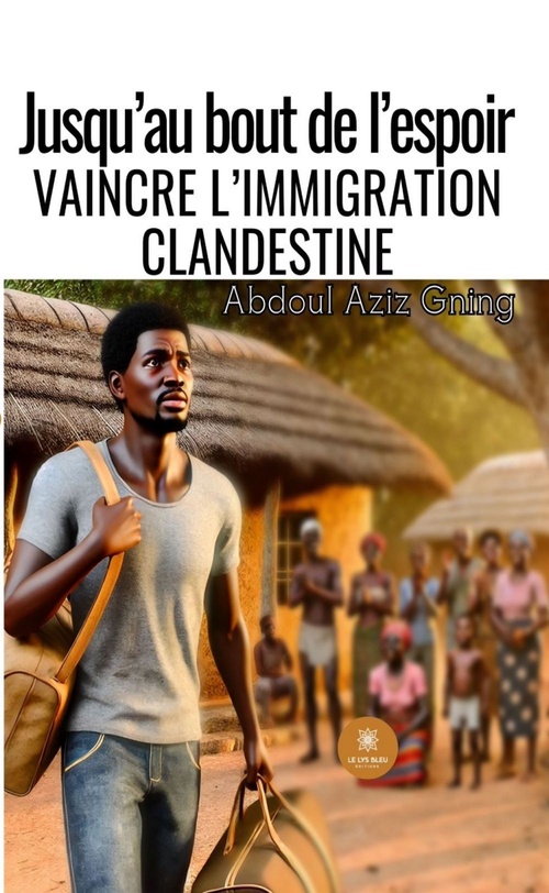 Couverture ebook de Jusqu'au bout de l'espoir, de Abdoul Aziz Gning