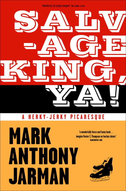 ebook cover of Salvage King, Ya!, by Mark Anthony Jarman