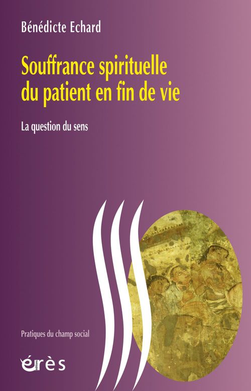 Couverture ebook de Souffrance spirituelle du patient en fin de vie, de Benedicte Echard