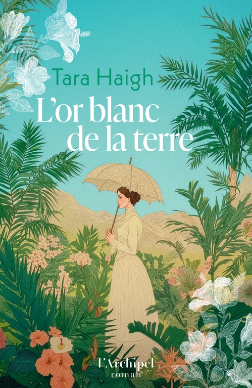 Couverture ebook de L'or blanc de la terre, de Tara Haigh
