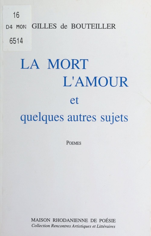 Couverture ebook de La mort, l'amour et quelques autres sujets, de Gilles De Bouteiller