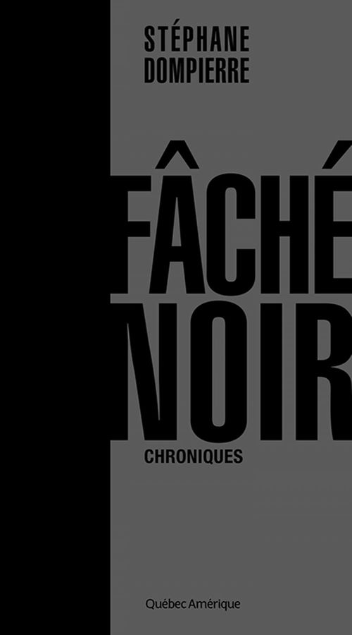 Couverture ebook de Fâché noir, de Stéphane Dompierre