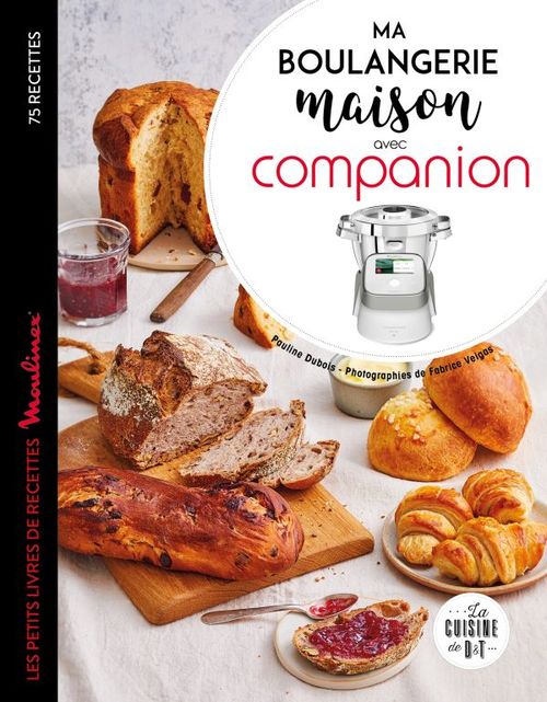 ebook cover of Ma boulangerie maison avec companion, by Pauline Dubois-Platet, Fabrice Veigas