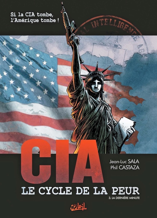 ebook cover of CIA, le cycle de la peur T03 - La dernière minute, by Jean-Luc Sala