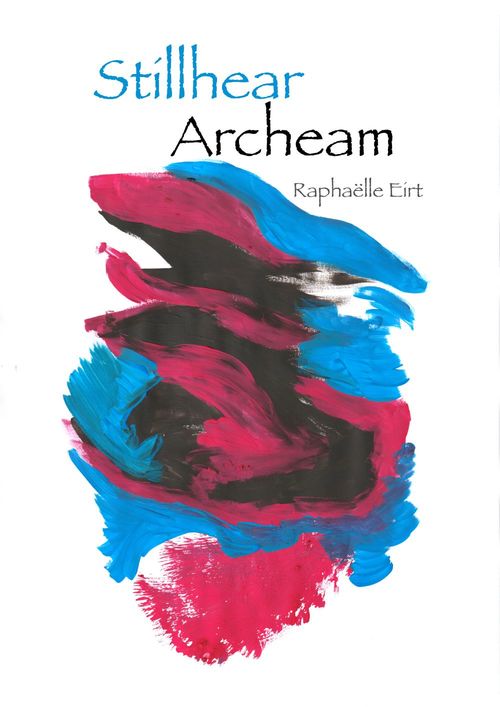 Couverture ebook de Stillhear Archeam, de Raphaelle Eirt