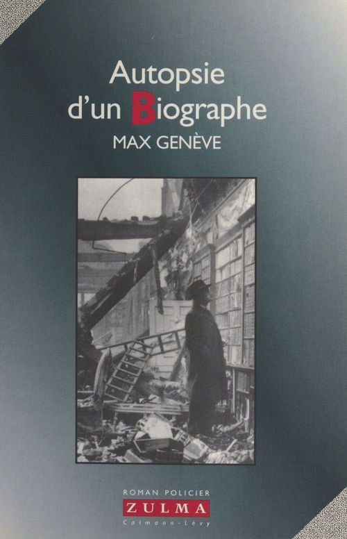 ebook cover of Autopsie d'un biographe, by Geneve Max