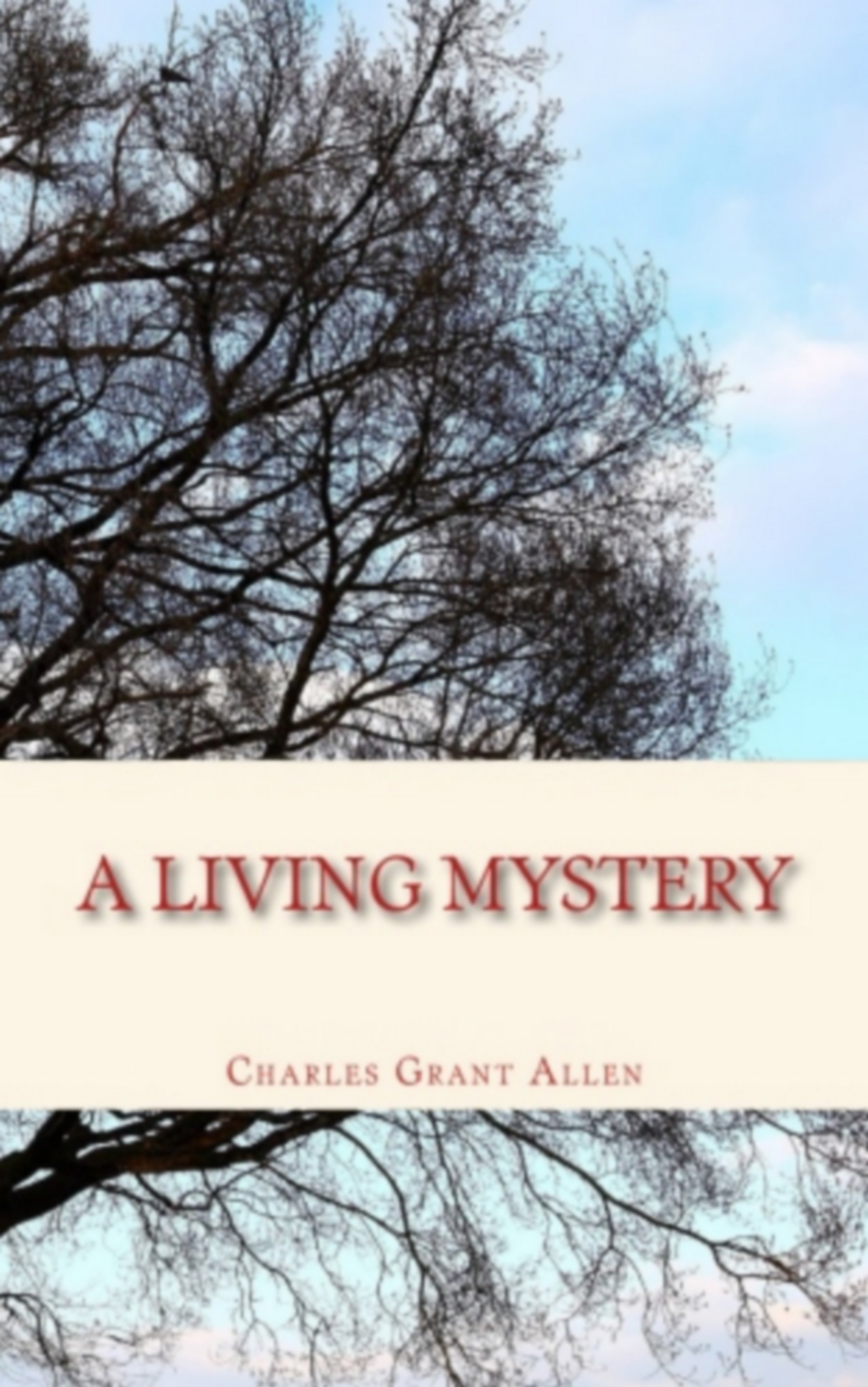 ebook cover of A Living Mystery, by Charles Grant Allen