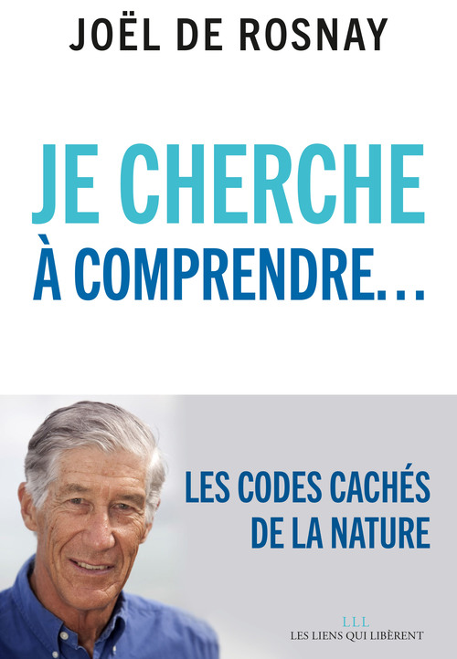 ebook cover of Je cherche à comprendre, by Joël de Rosnay