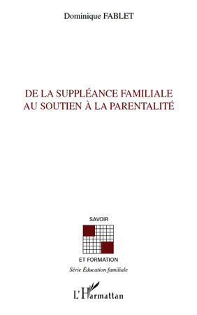 ebook cover of De la suppléance familiale au soutien à la parentalité, by Dominique Fablet