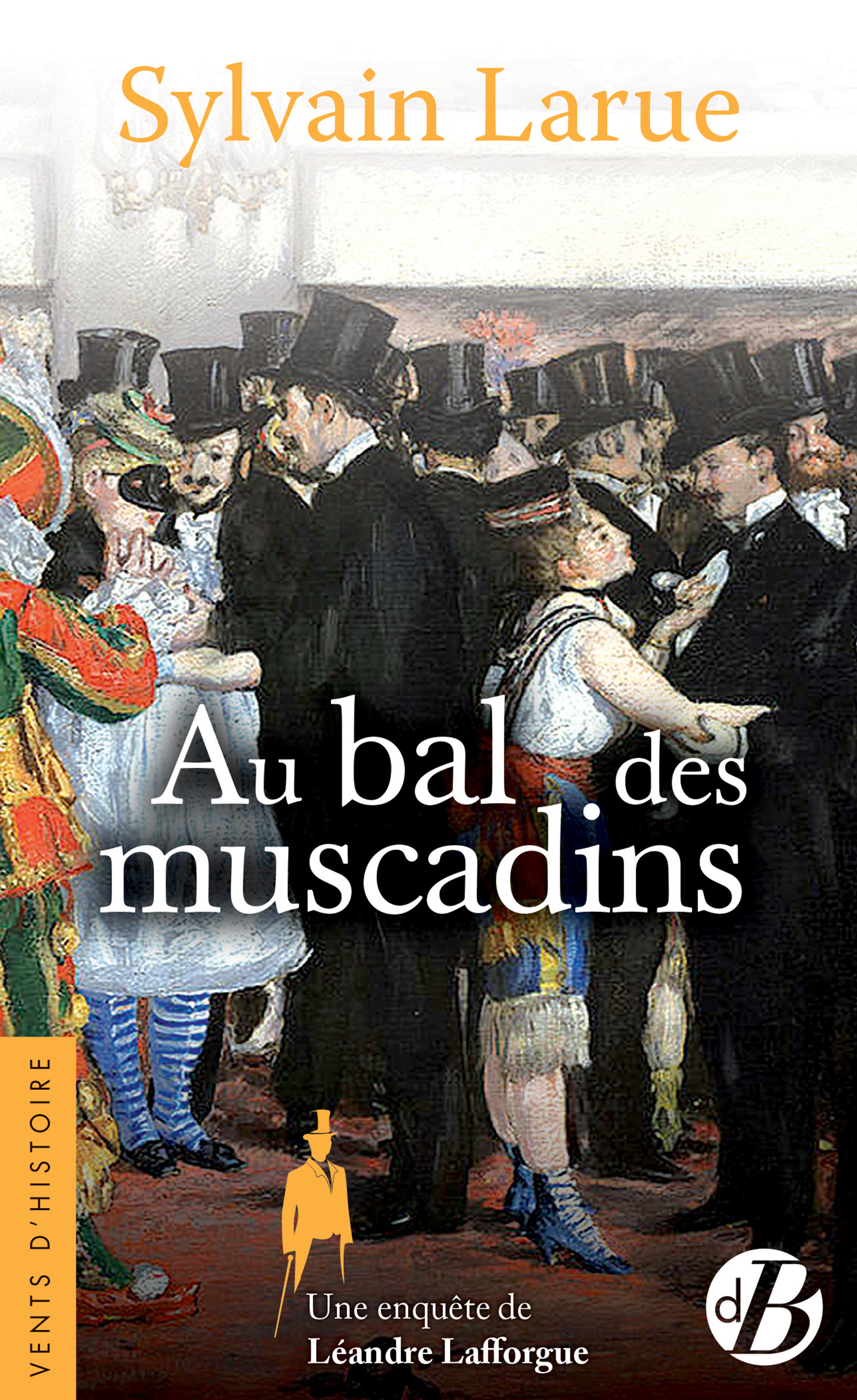 Couverture ebook de Au bal des muscadins - Une enquête de Léandre Lafforgue , T2, de Sylvain Larue