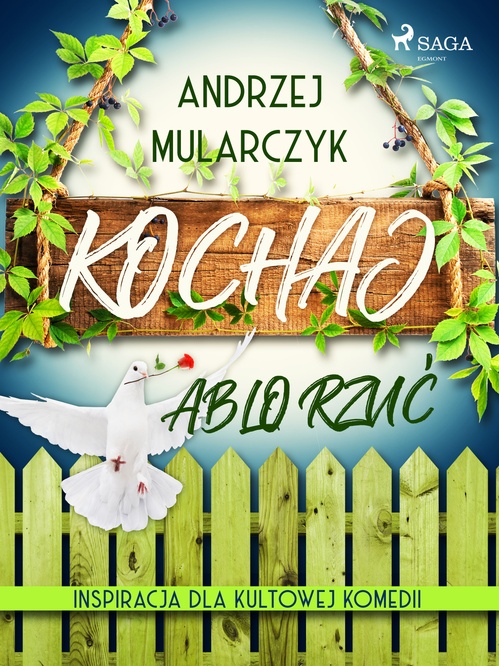ebook cover of Kochaj albo rzu´c, by Andrzej Mularczyk