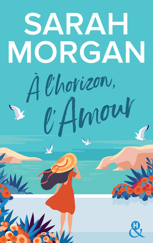 Couverture ebook de A l'horizon, l'amour, de Sarah Morgan