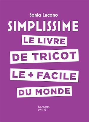 Couverture ebook de Simplissime - Tricot, de Sonia Lucano