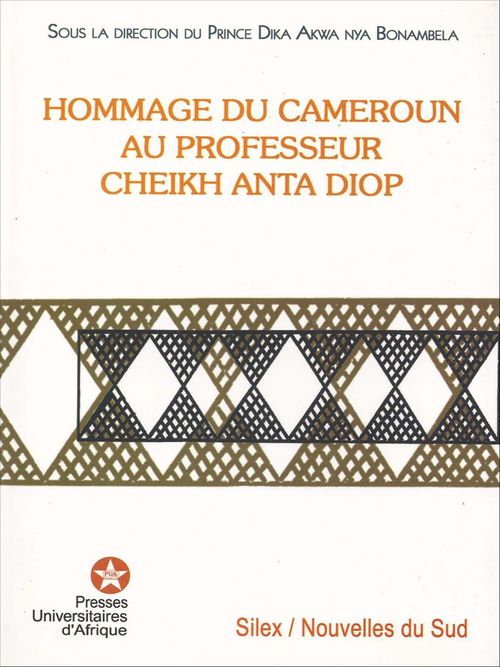 ebook cover of Hommage du Cameroun au Professeur Cheikh Anta Diop, by Dika-Akwa Nya Bonambela