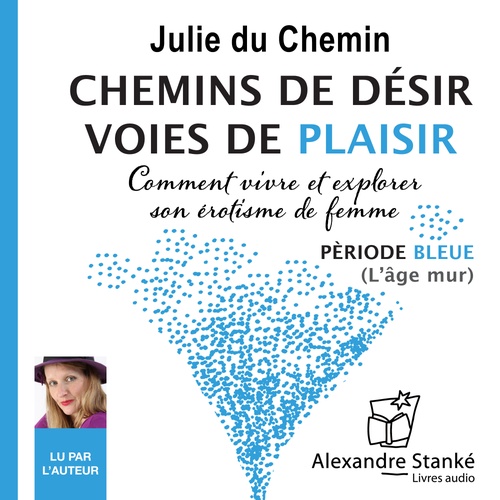 Couverture audiobook de Chemins de désir, voies de plaisir - Vol. 2, de Julie Du Chemin