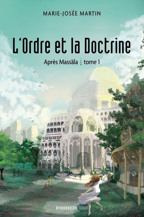 Couverture ebook de L'ordre et la doctrine: Tome 1 - Après Massala, de Marie-Josée Martin