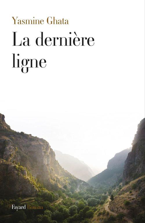 Couverture ebook de La dernière ligne, de Yasmine Ghata