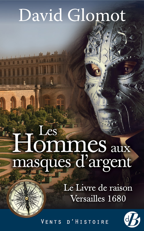 ebook cover of Les Hommes aux masques d'argent, by David Glomot