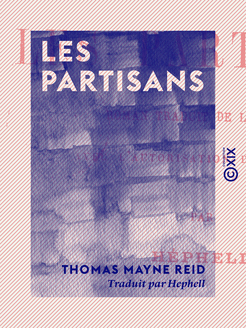 Couverture ebook de Les Partisans - Roman, de Thomas Mayne Reid