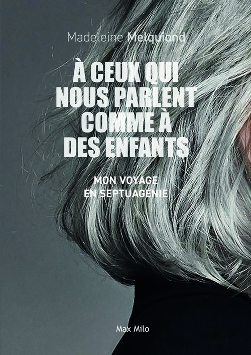 Couverture ebook de À ceux qui nous parlent comme à des enfants, de Madeleine Melquiond