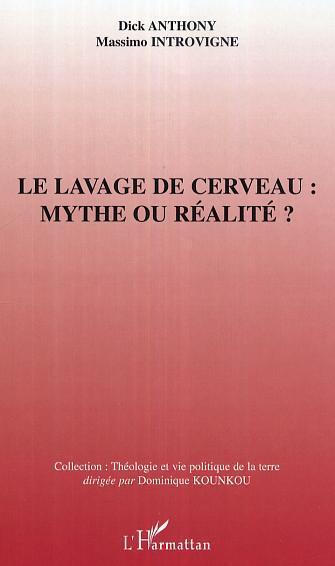 Couverture ebook de Le lavage de cerveau : mythe ou réalité, de Dick Anthony