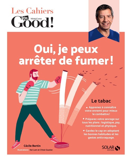 ebook cover of Les Cahiers Dr. Good ! - Oui, je peux arrêter de fumer !, by Cécile Bertin