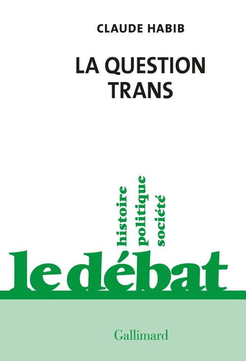 Couverture ebook de La question trans, de Claude Habib