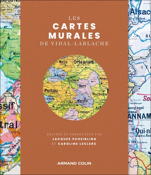 Couverture ebook de Les cartes murales de Vidal-Lablache, de Jacques Scheibling, Caroline Leclerc