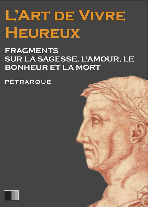 ebook cover of L'Art de Vivre Heureux, by Pétrarque