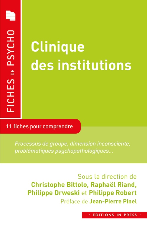 ebook cover of Clinique des institutions, by Christophe Bittolo, Philippe Drweski, Raphaël Riand, Philippe Robert