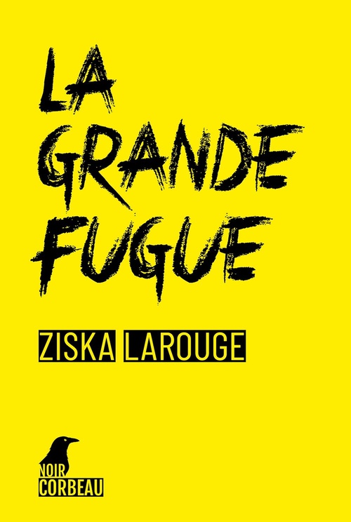ebook cover of La grande fugue, by Ziska Larouge