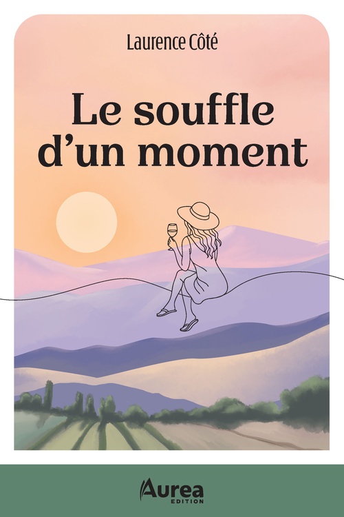 ebook cover of Le souffle d'un moment, by Laurence Côté