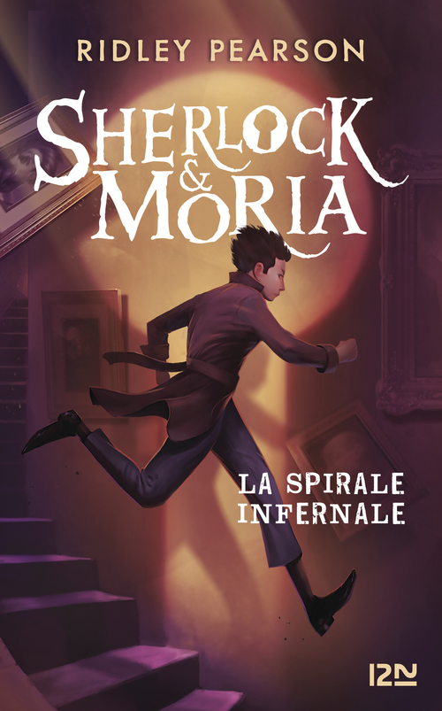 Couverture ebook de Sherlock & Moria - tome 2 La Spirale infernale, de Ridley Pearson