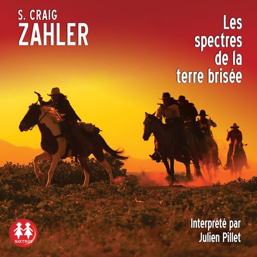 Couverture audiobook de Les spectres de la terre brisée, de S. Craig Zahler