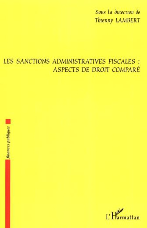 ebook cover of Les sanctions administratives fiscales : aspects de droit comparé, by Thierry Lambert