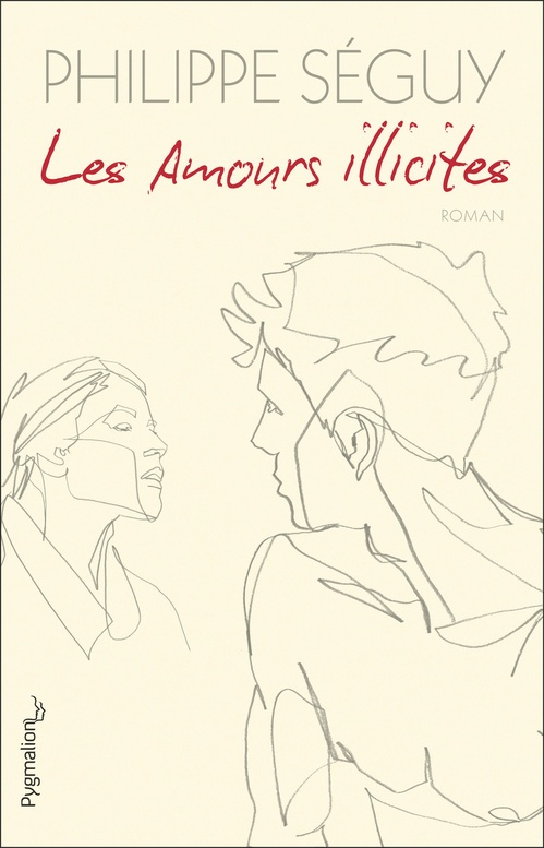 ebook cover of Les Amours illicites, by Philippe Séguy