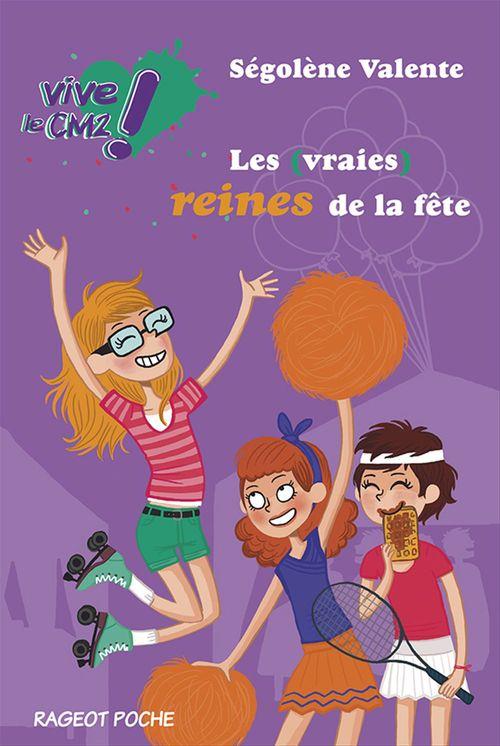 Couverture ebook de Les (vraies) reines de la fête, de Ségolène Valente