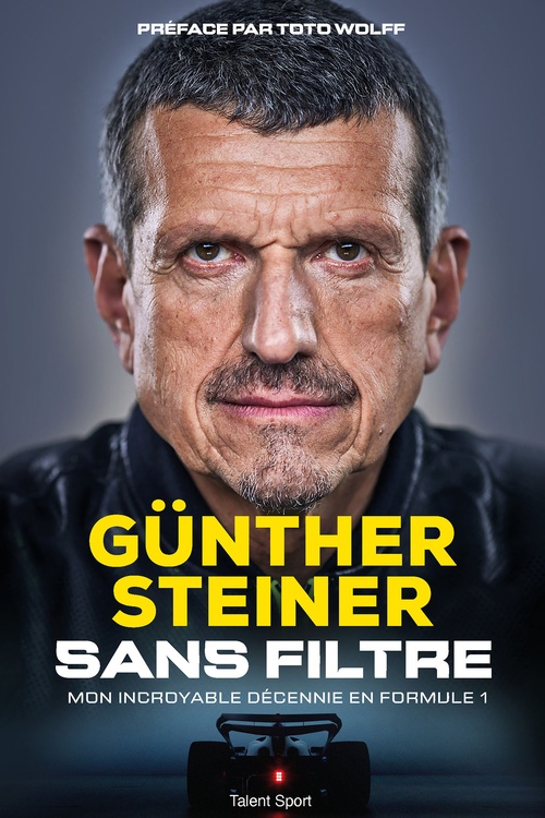 Couverture ebook de Gunther Steiner, Sans filtre, de Günther Steiner