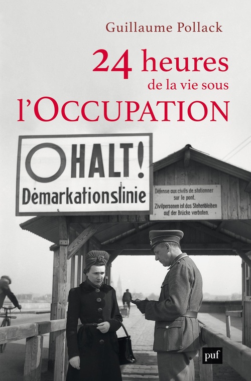 Couverture ebook de 24 heures de la vie sous l'Occupation, de Guillaume Pollack