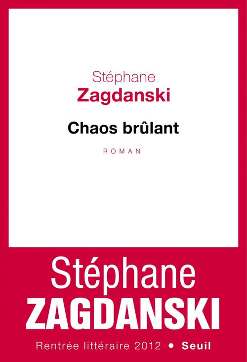 Couverture ebook de Chaos brûlant, de Stéphane Zagdanski