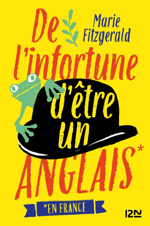 Couverture ebook de De l'infortune d'être un Anglais (en France), de Marie Fitzgerald