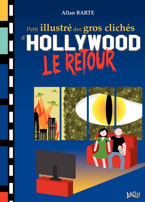 ebook cover of Petit illustré des gros clichés d'Hollywood, by Allan Barte