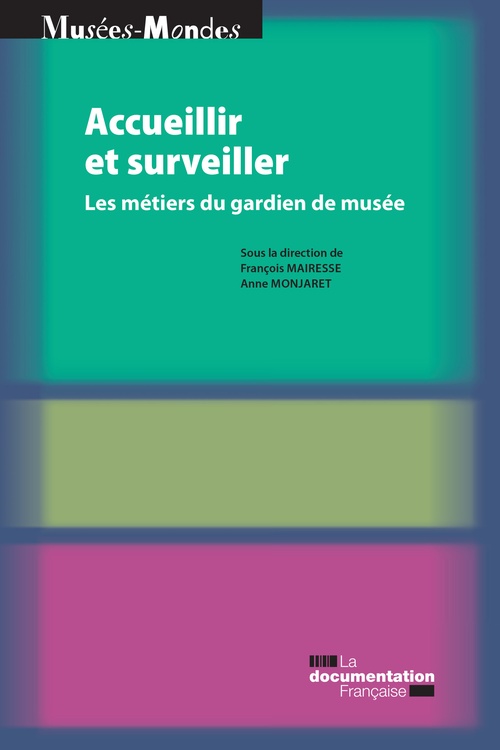 Couverture ebook de Accueillir et surveiller, de Ministere De La Culture