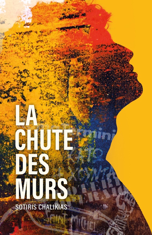 Couverture ebook de La Chute des murs, de Sotiris Chalikias