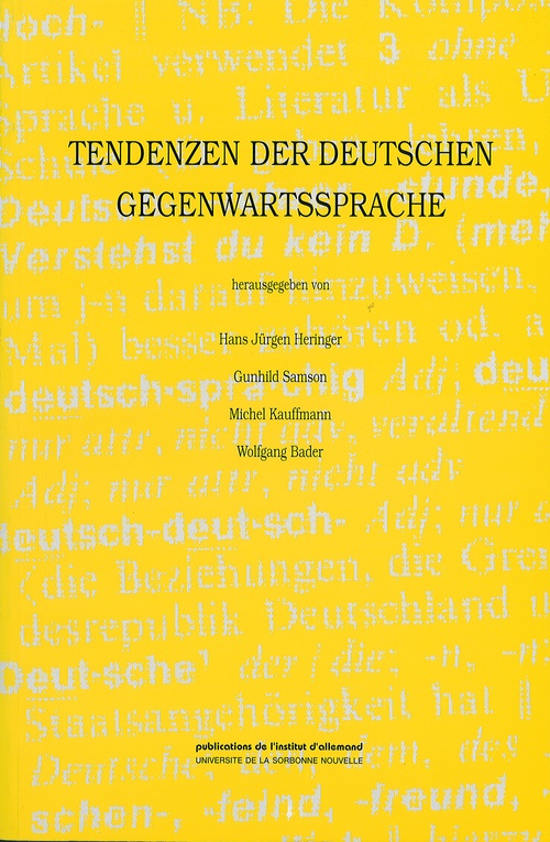 Couverture ebook de Tendenzen der deutschen Gegenwartssprache, de Gunhild Samson, Hans Jurgen Heringer, Michel Kaufmann, Wolfgang Bader