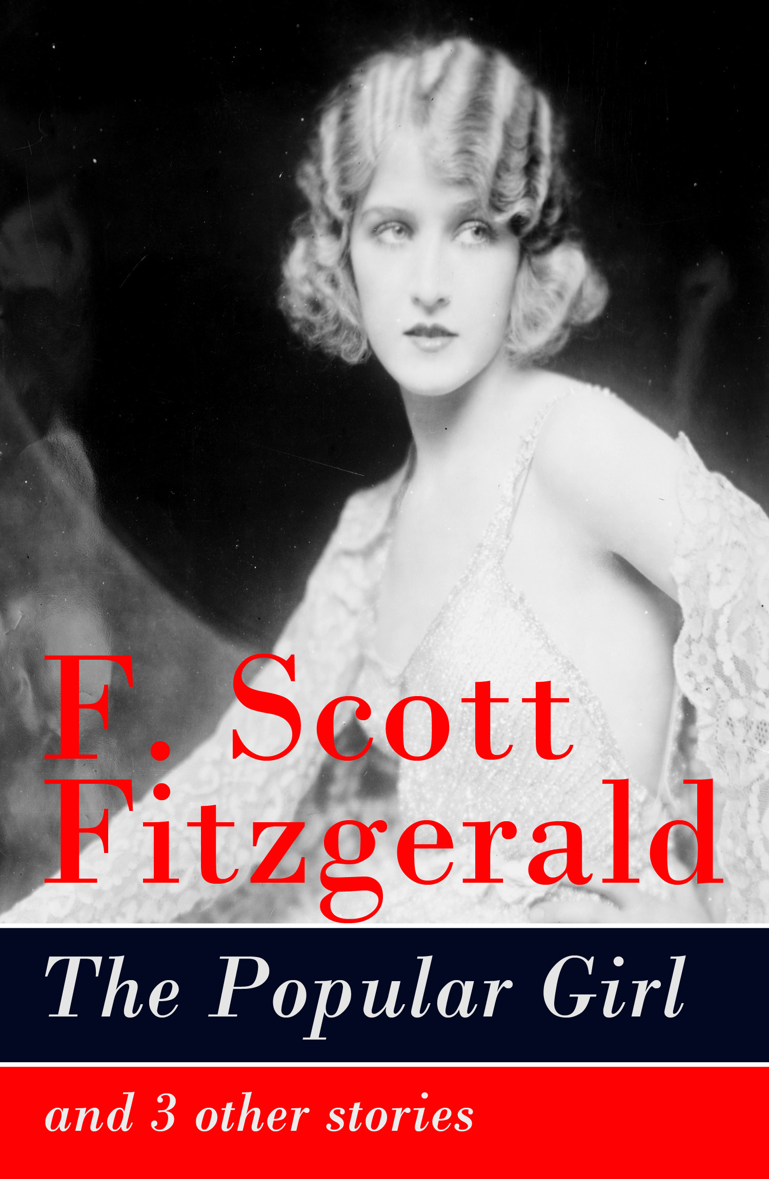 ebook cover of The Popular Girl and 3 other stories, by Francis Scott Fitzgerald
