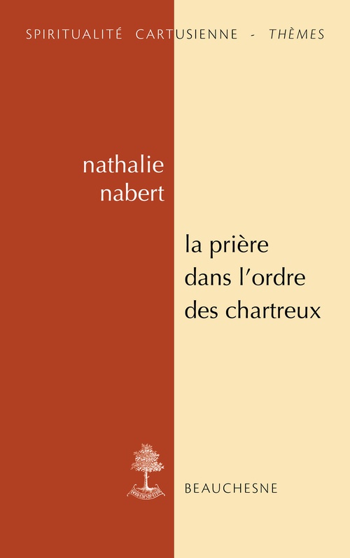 ebook cover of La prière dans l'ordre des Chartreux, by Nathalie Nabert